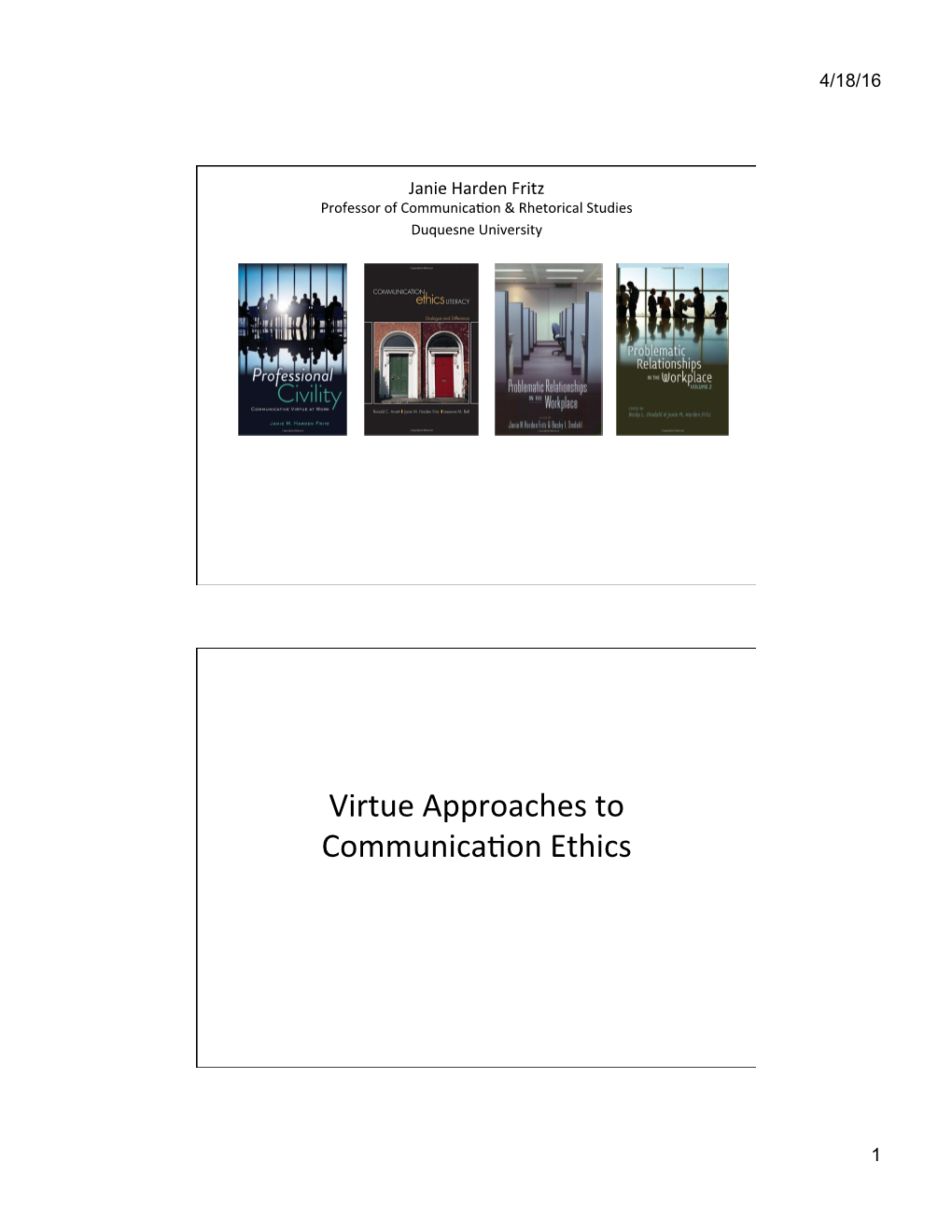 Virtue Approaches to Communication Ethics for ECA 2016 Advances In