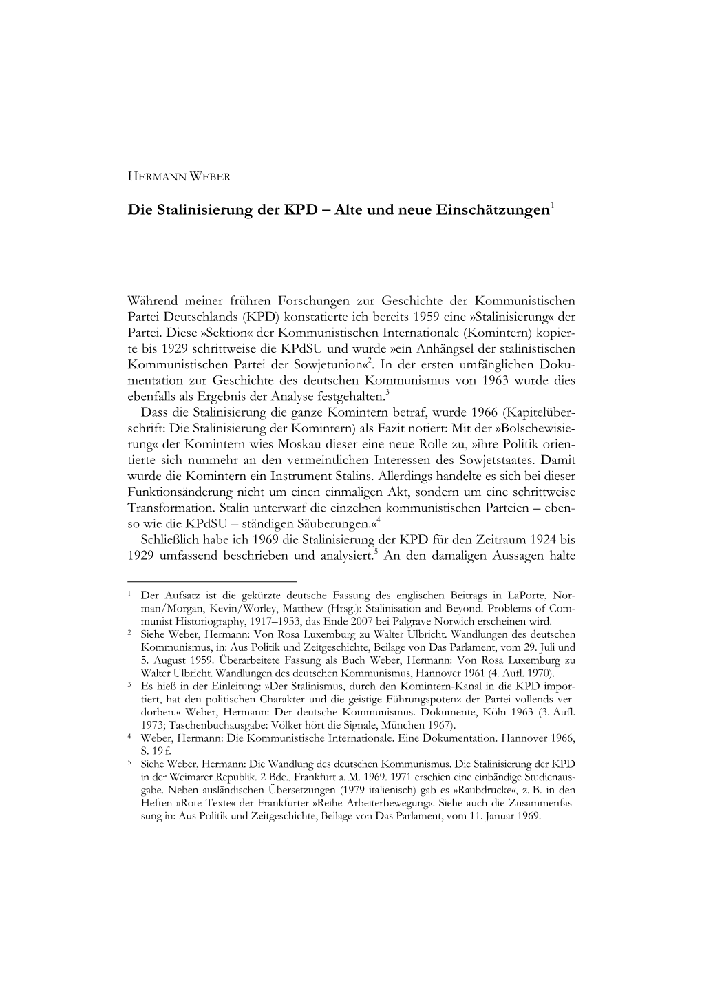 Die Stalinisierung Der KPD – Alte Und Neue Einschätzungen1