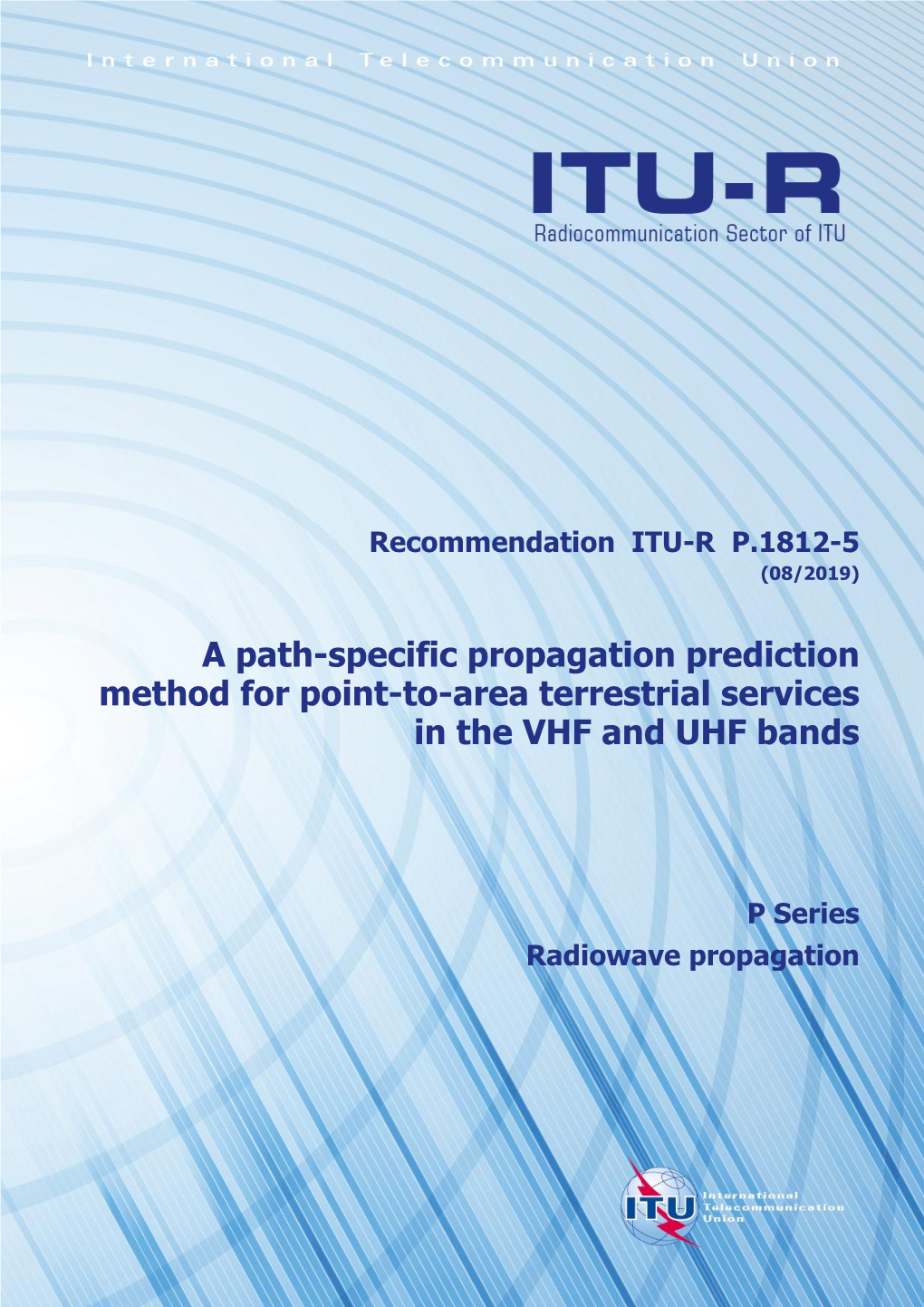 Recommendation ITU-R P.1812-5 (08/2019)
