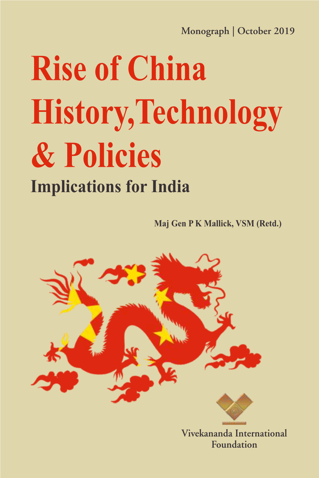 Rise of China, History, Technology, Policies: Implications for India