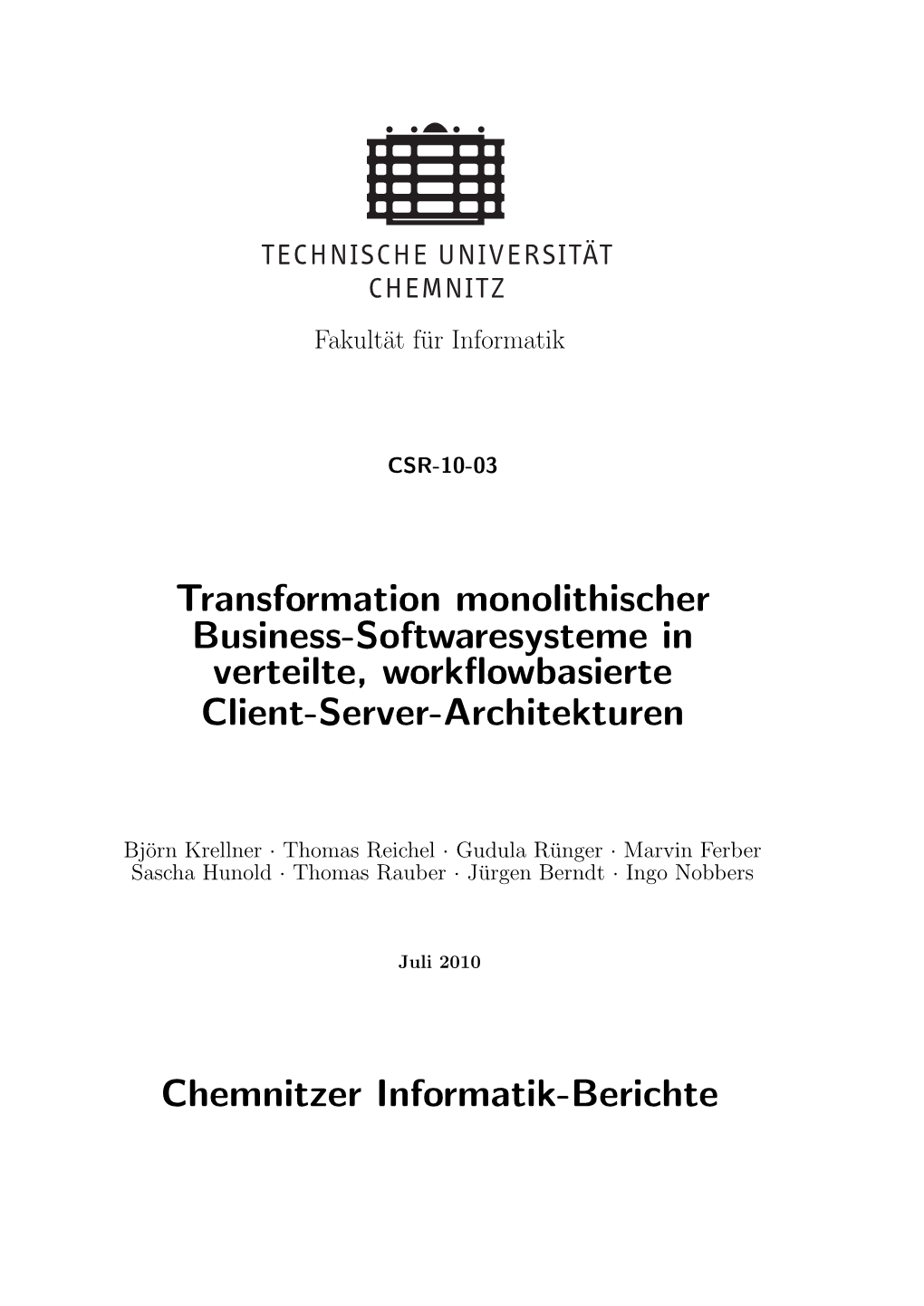 Transformation Monolithischer Business-Softwaresysteme in Verteilte, Workﬂowbasierte Client-Server-Architekturen