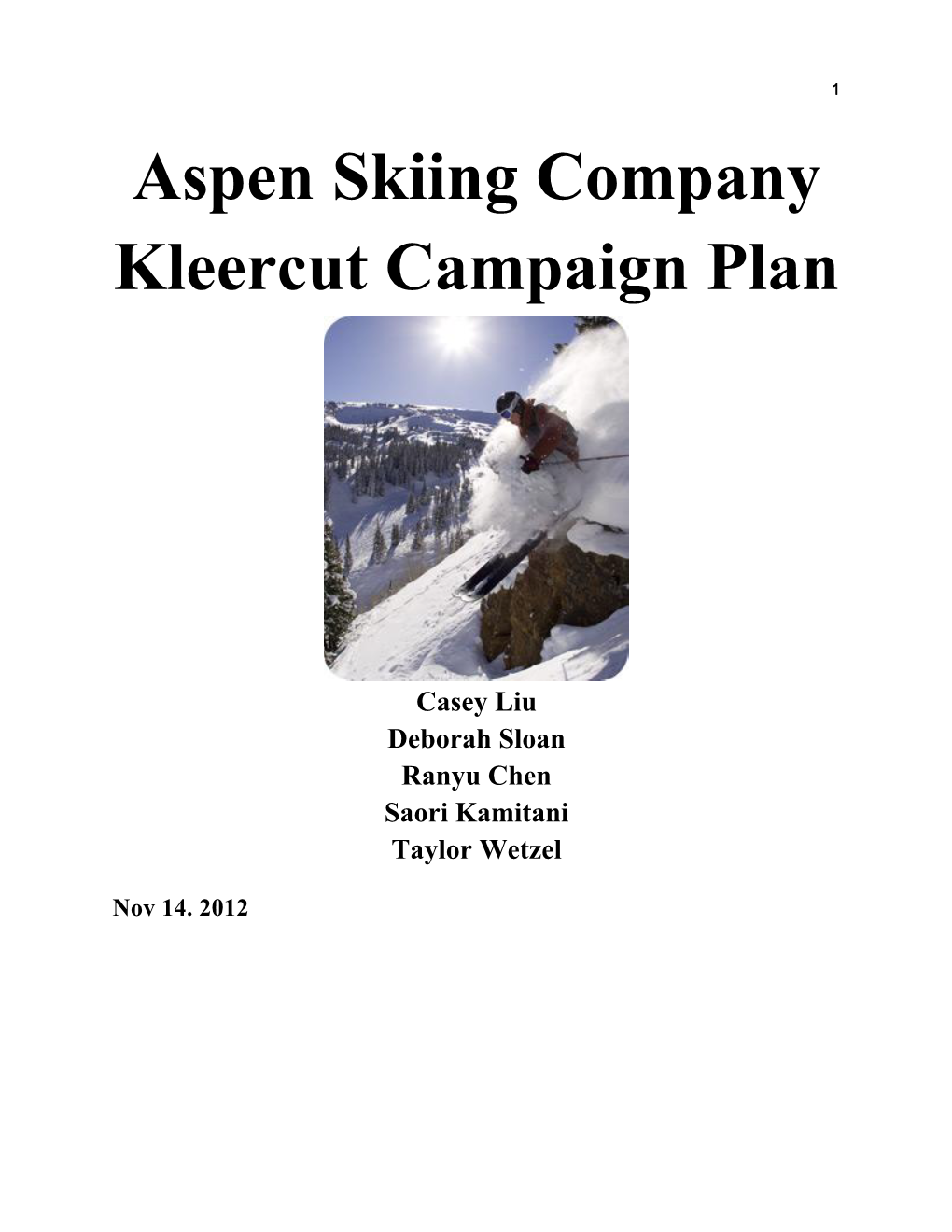 Aspen Skiing Company Kleercut Campaign Plan