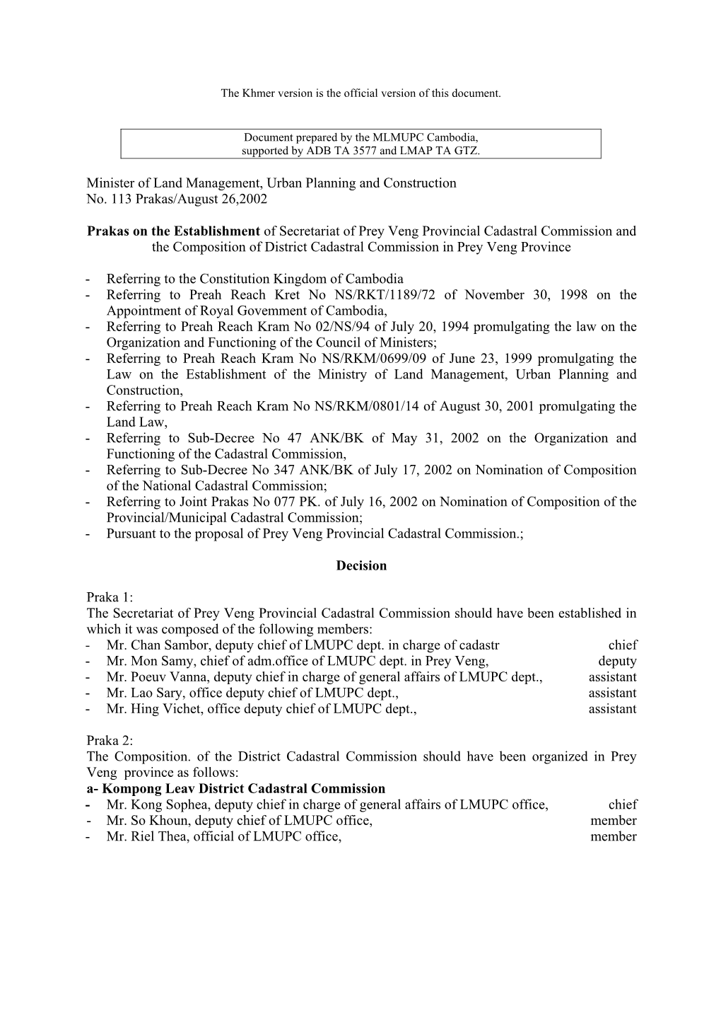 Prakas on the Establishment of Secretariat of Prey Veng Provincial Cadastral Commission and the Composition of District Cadastral Commission in Prey Veng Province