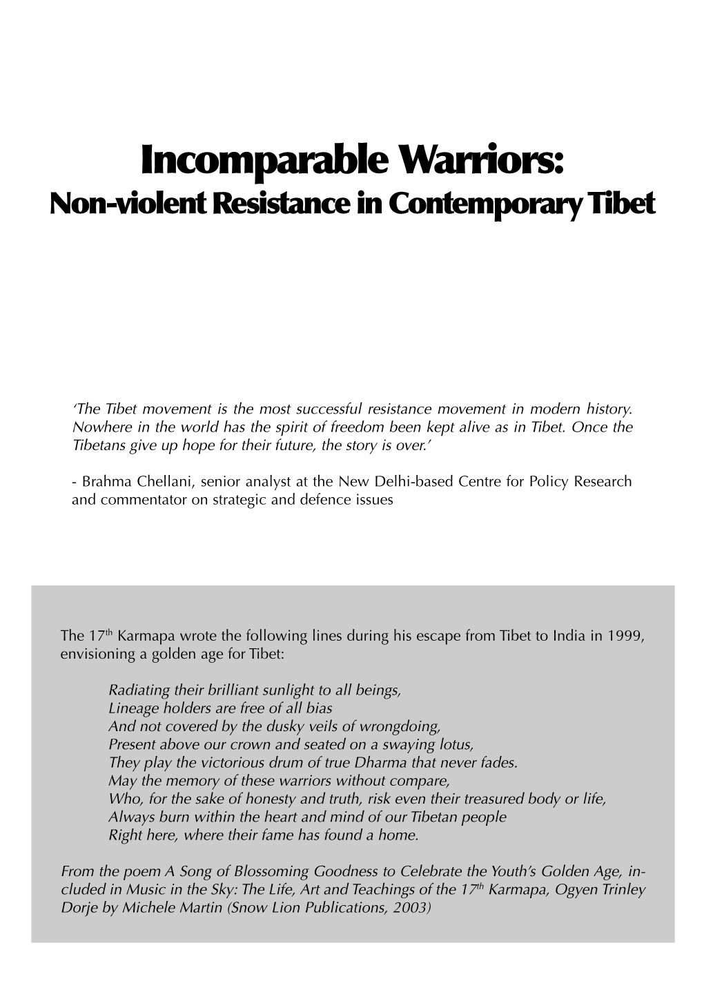 Incomparable Warriors: Non-Violent Resistance in Contemporary Tibet