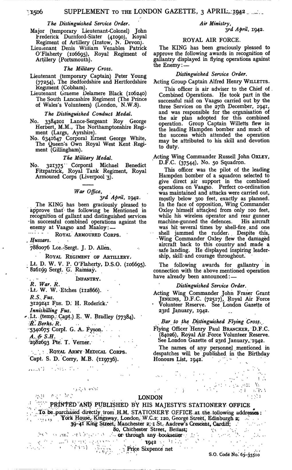 SUPPLEMENT to the LONDON GAZETTE, 3 APRIL,: 1.942 the Distinguished Service Order