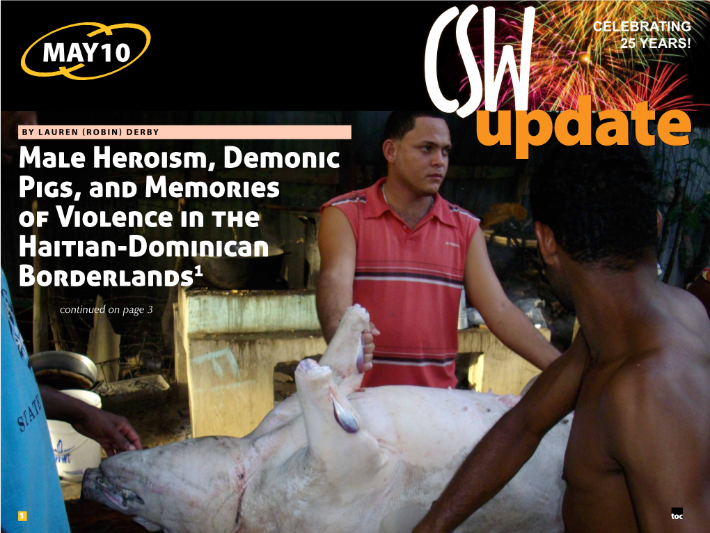 Male Heroism, Demonic Pigs, and Memories of Violence in the Haitian-Dominican Borderlands1