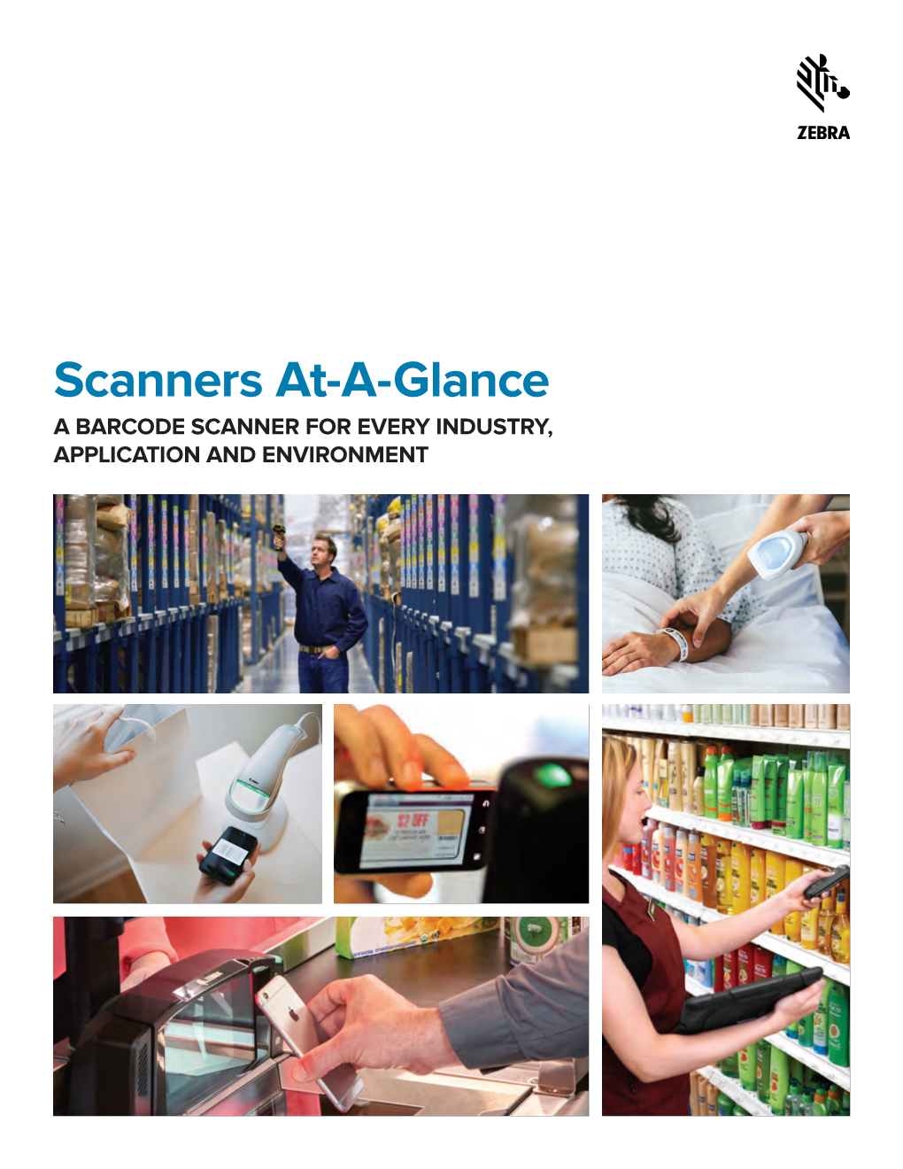 Scanners At-A-Glance Brochure: a Barcode Scanner for Every Industry