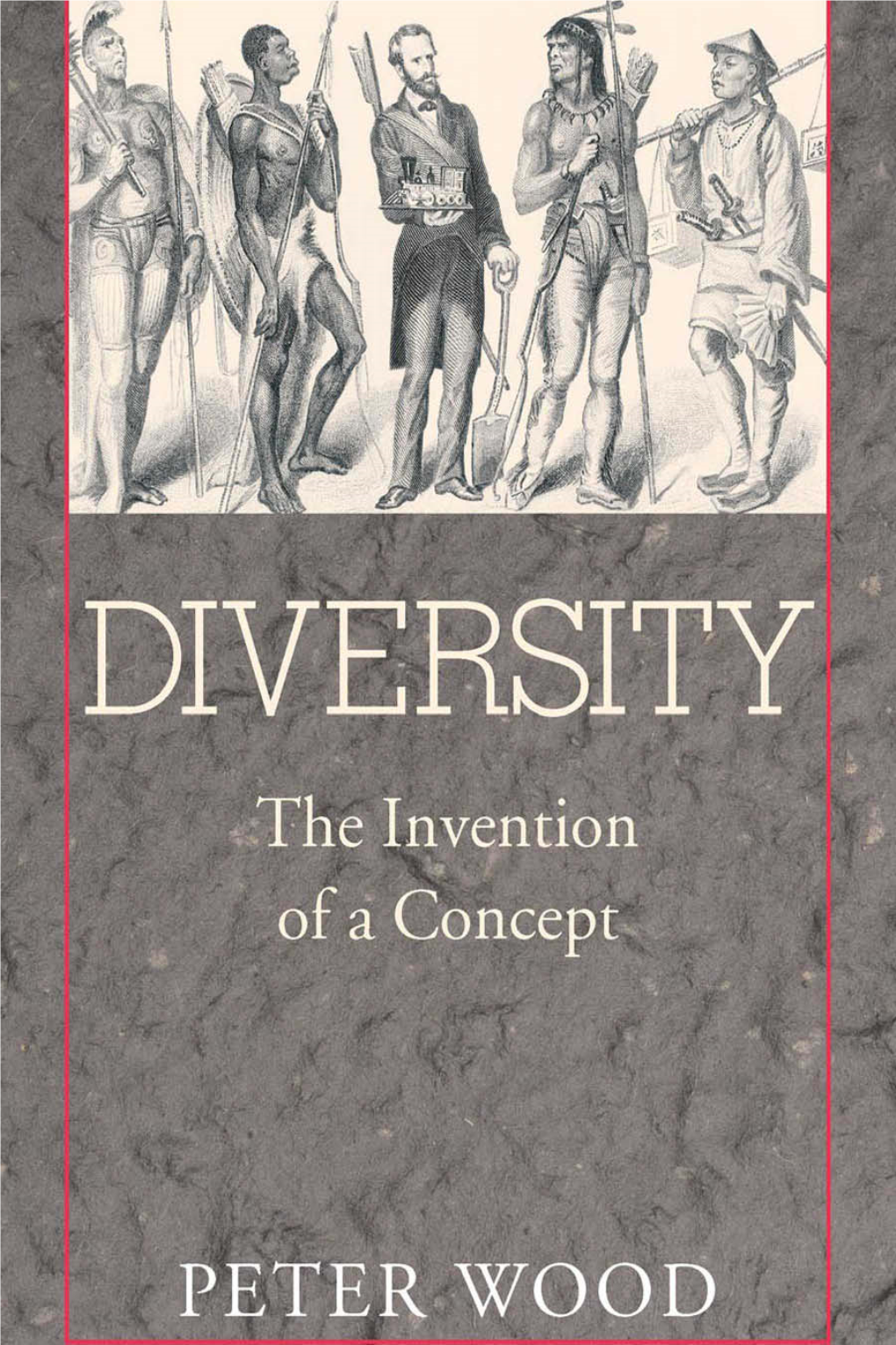 DIVERSITY the Invention of a Concept
