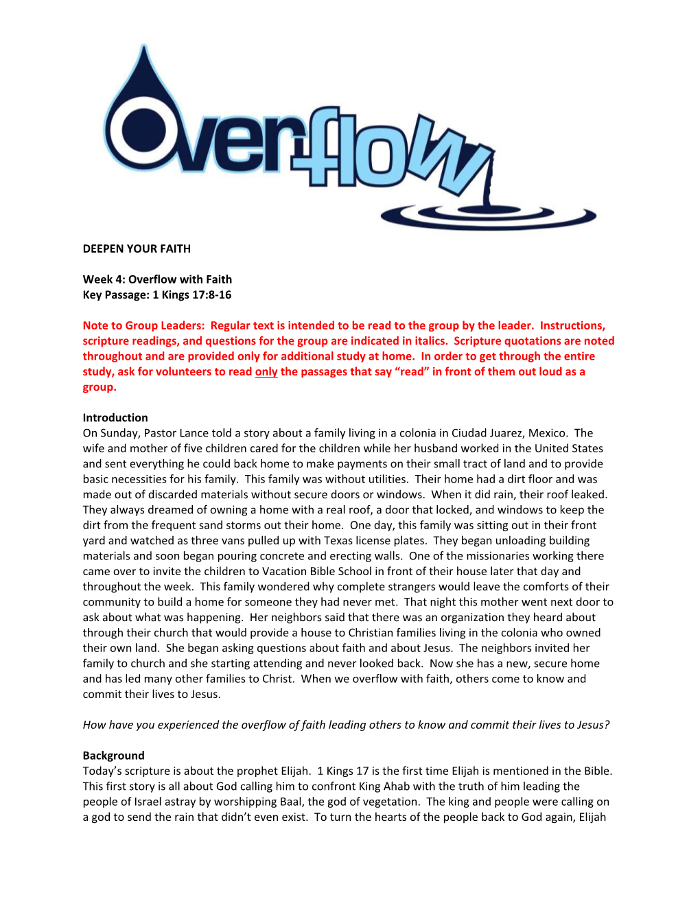 Overflow with Faith Key Passage: 1 Kings 17:8-16