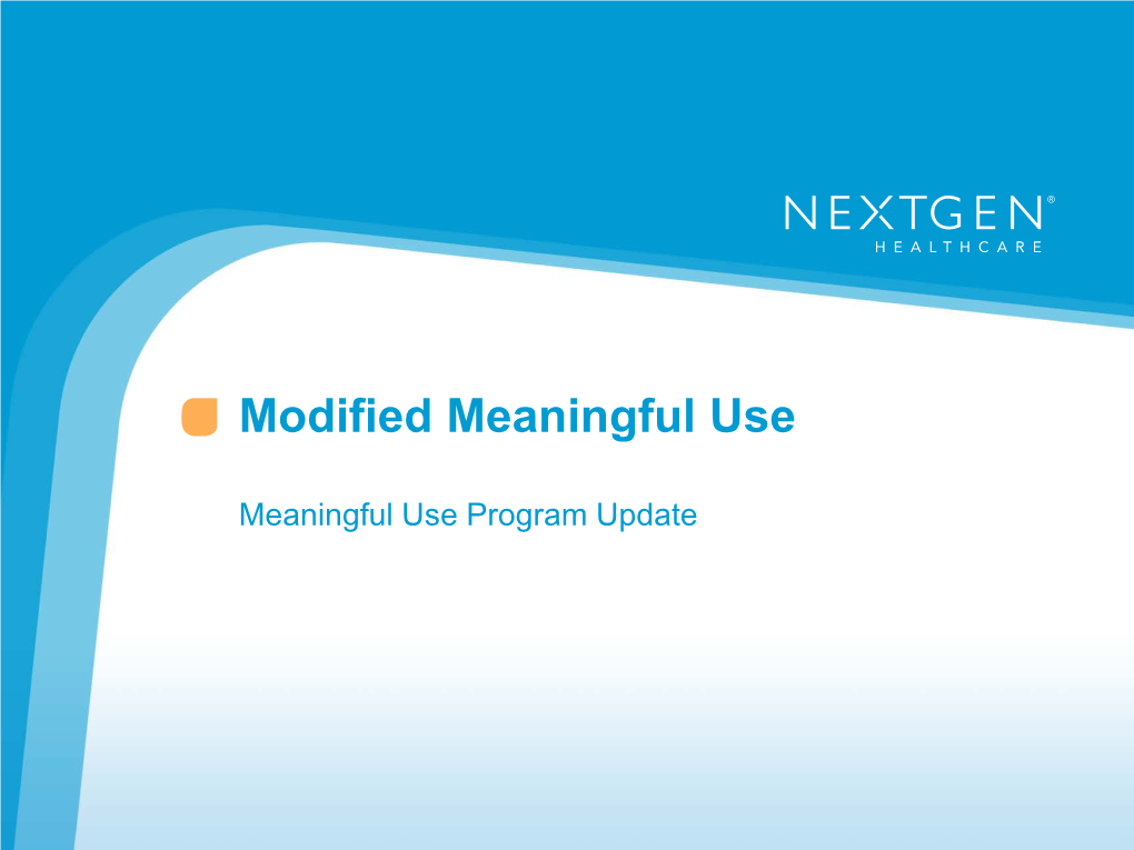 Modified Meaningful Use