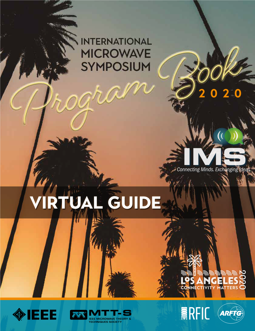 Virtual Guide MICROWAVE WEEK IMS2020 Table of Contents Click to Access Page Content