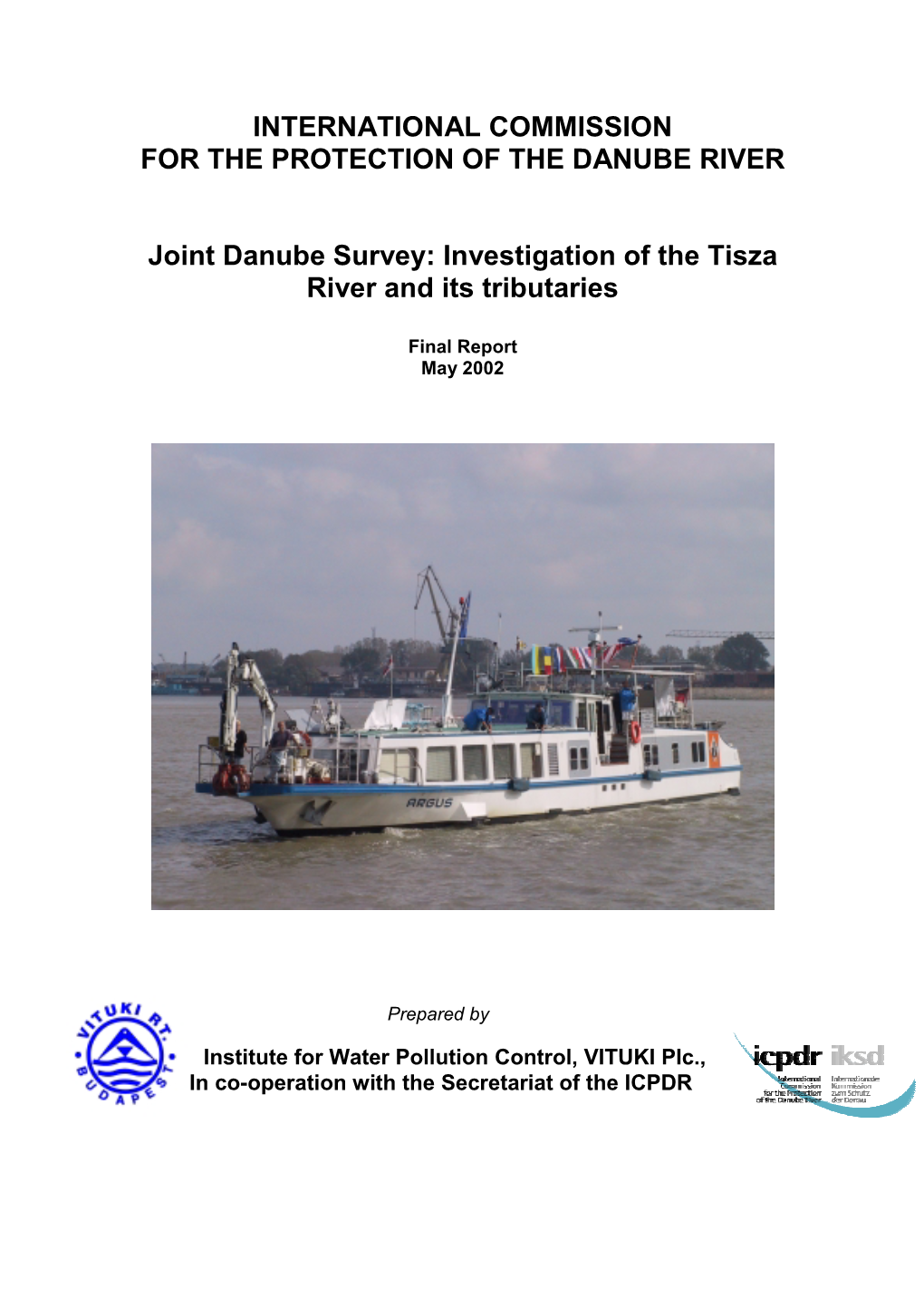 Investigation of the Tisza River and Its Tributaries