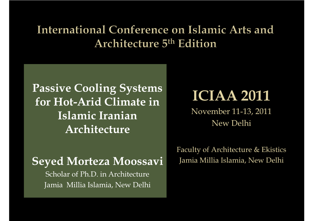 ICIAA 2011 Islamic Iranian November 11-13, 2011 New Delhi Architecture