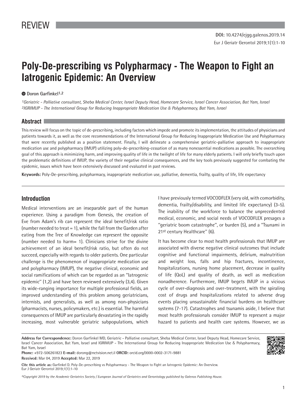 Poly-De-Prescribing Vs Polypharmacy - the Weapon to Fight an Iatrogenic Epidemic: an Overview