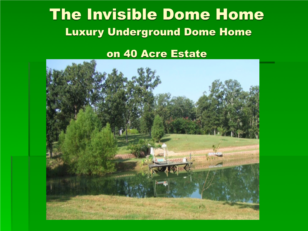 The Invisible Dome Home Overview