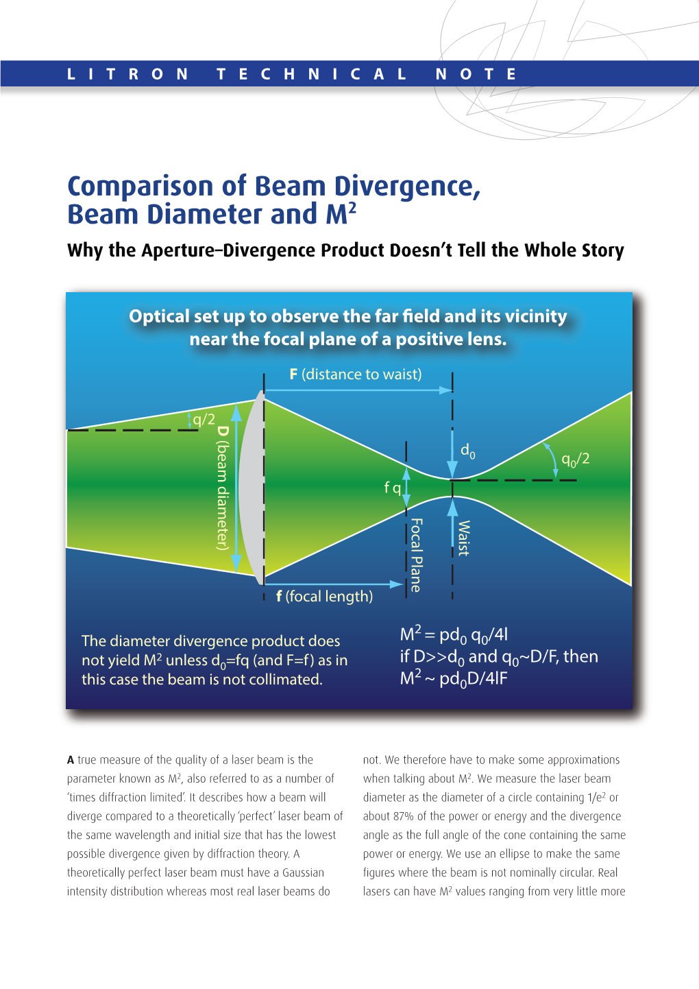Comparison of Beam Divergence, Beam Diameter and M2 Why the Aperture–Divergence Product Doesn’T Tell the Whole Story