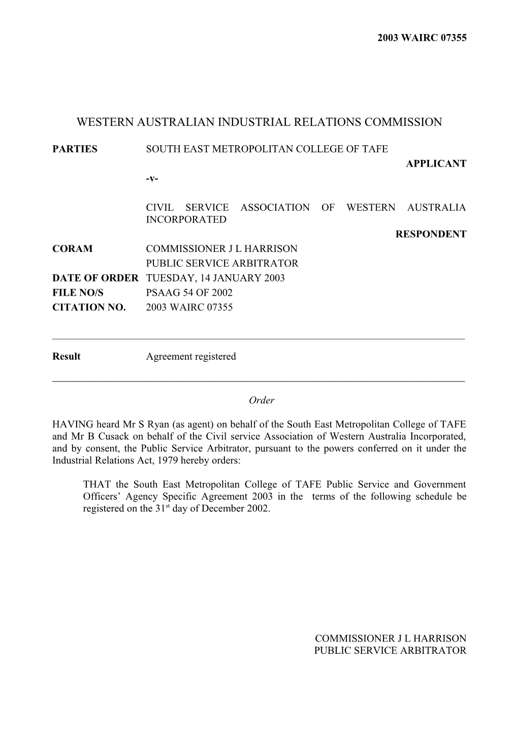 South East Metropolitan College of TAFE V Civil Service Association of Western Australia