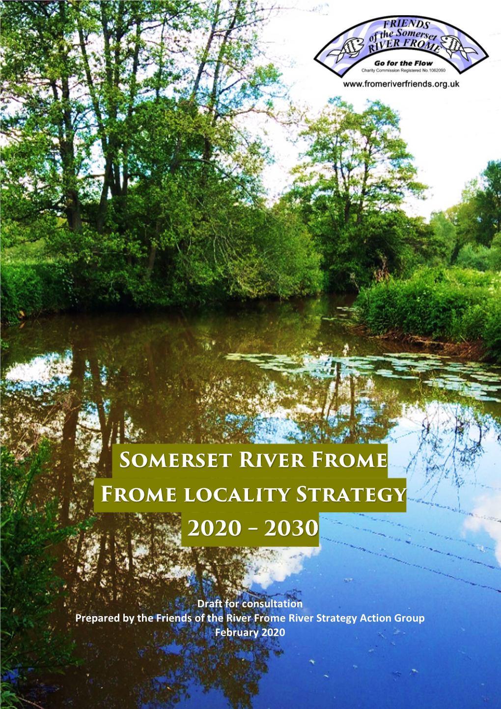 Somerset River Frome Frome Locality Strategy 2020 – 2030