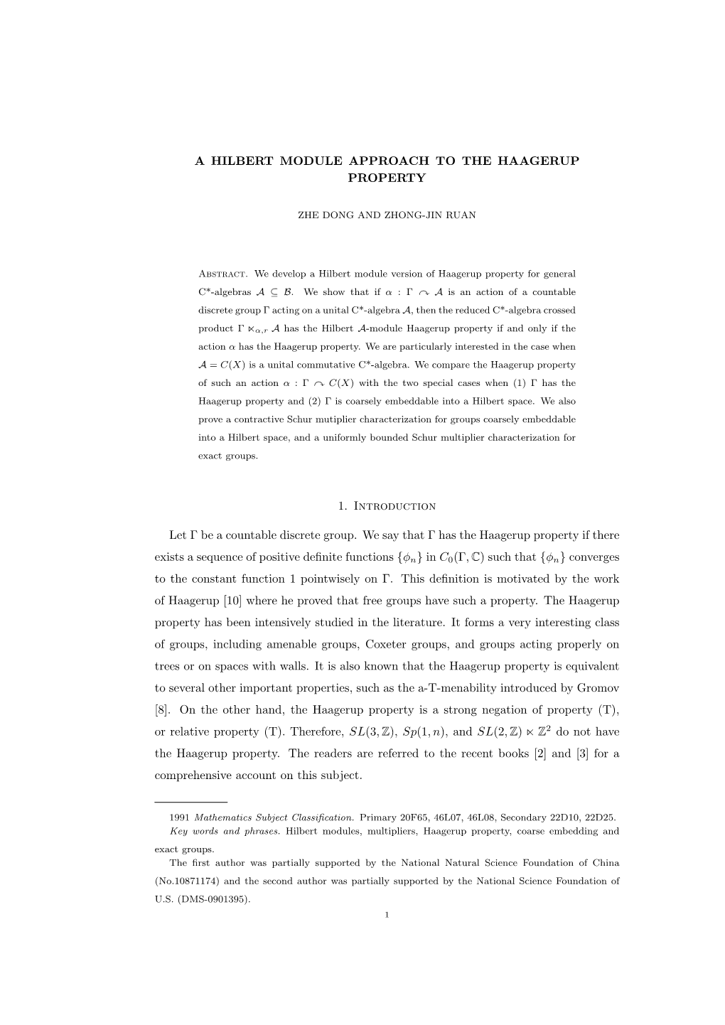 A HILBERT MODULE APPROACH to the HAAGERUP PROPERTY 1. Introduction Let Γ Be a Countable Discrete Group. We Say That Γ Has