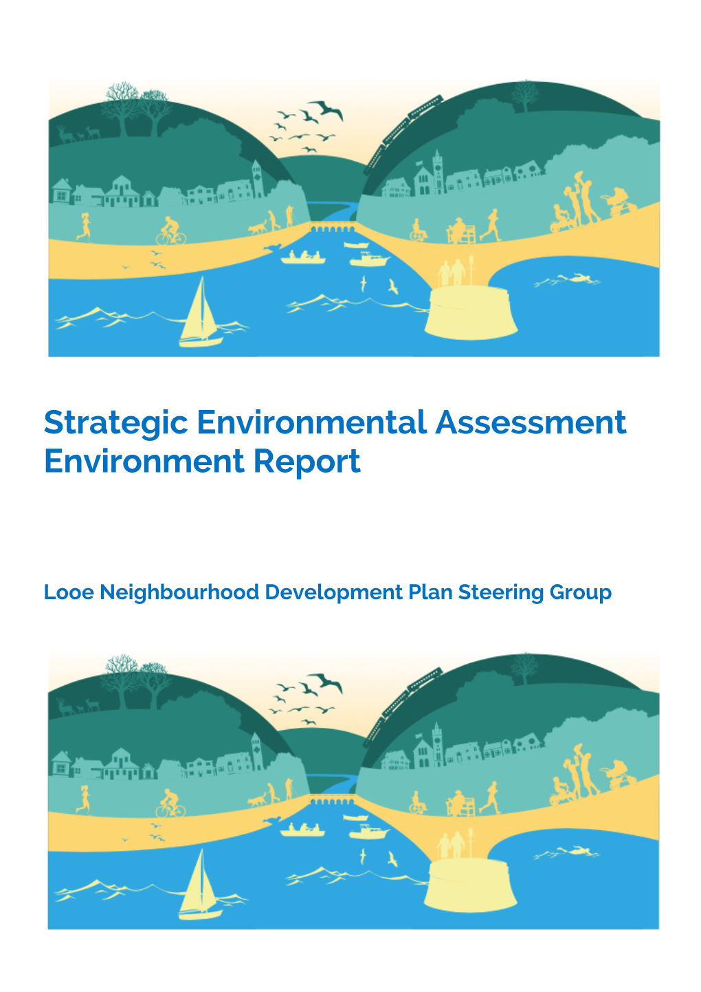 Strategic Environmental Assessment Environment Report