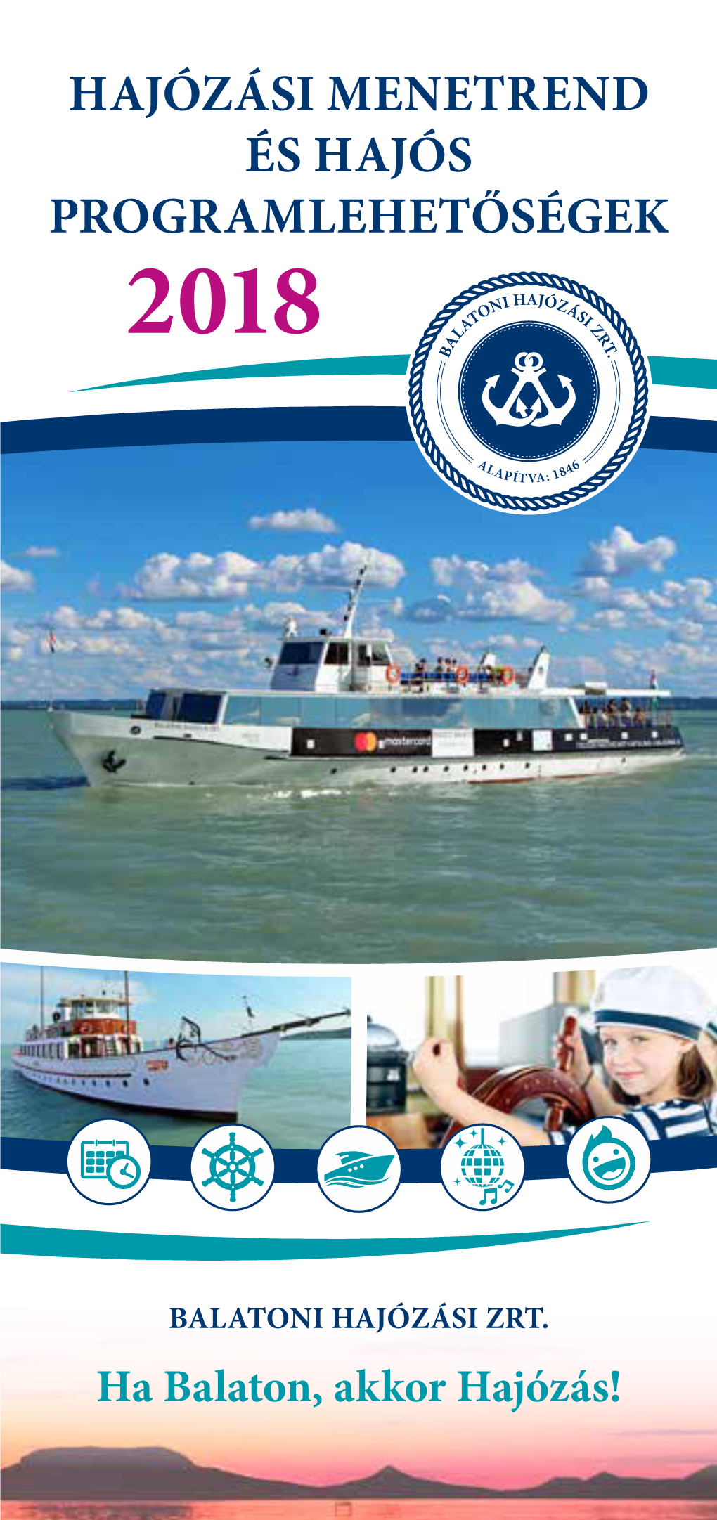 Hajózási Menetrend És Hajós Programlehetőségek 2018