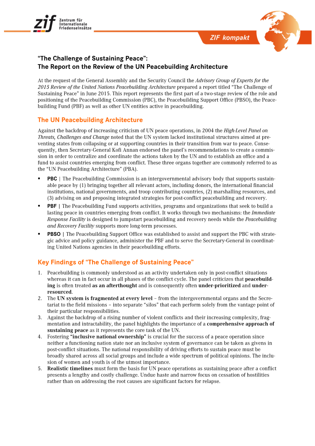 “The Challenge of Sustaining Peace”: the Report on the Review of the UN Peacebuilding Architecture the UN Peacebuilding