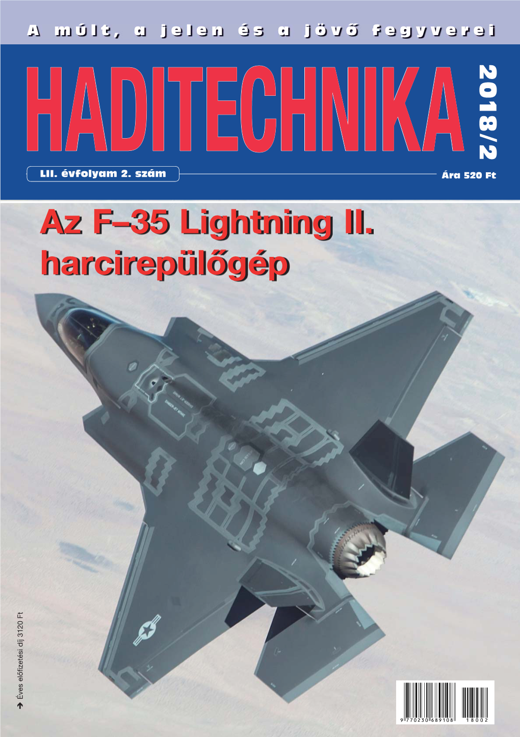 Az F–35 Lightning II. Harcirepülőgép Éves Előfizetési Díj 3120 Ft