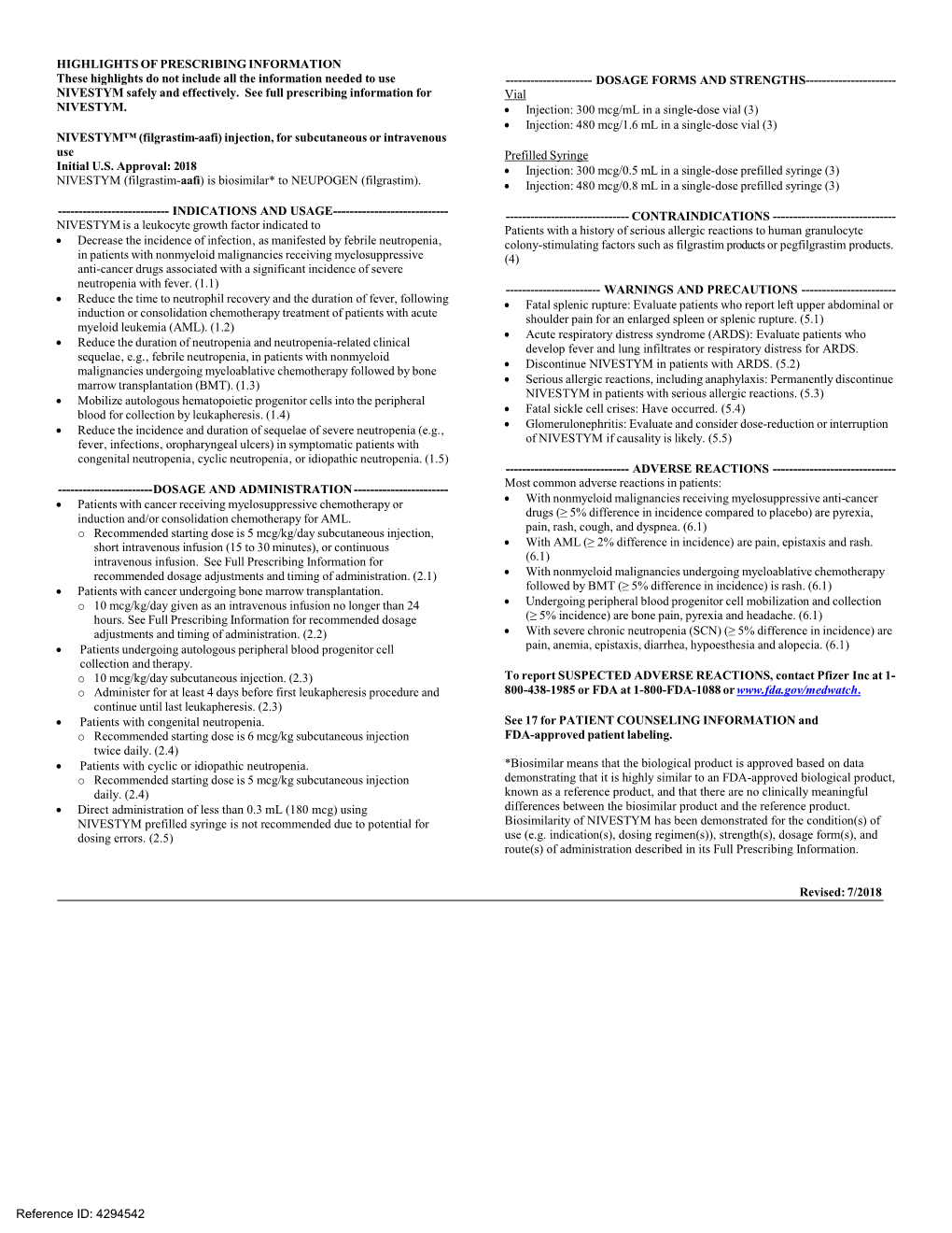 NIVESTYM (Filgrastim-Aafi) Is Biosimilar* to NEUPOGEN (Filgrastim)