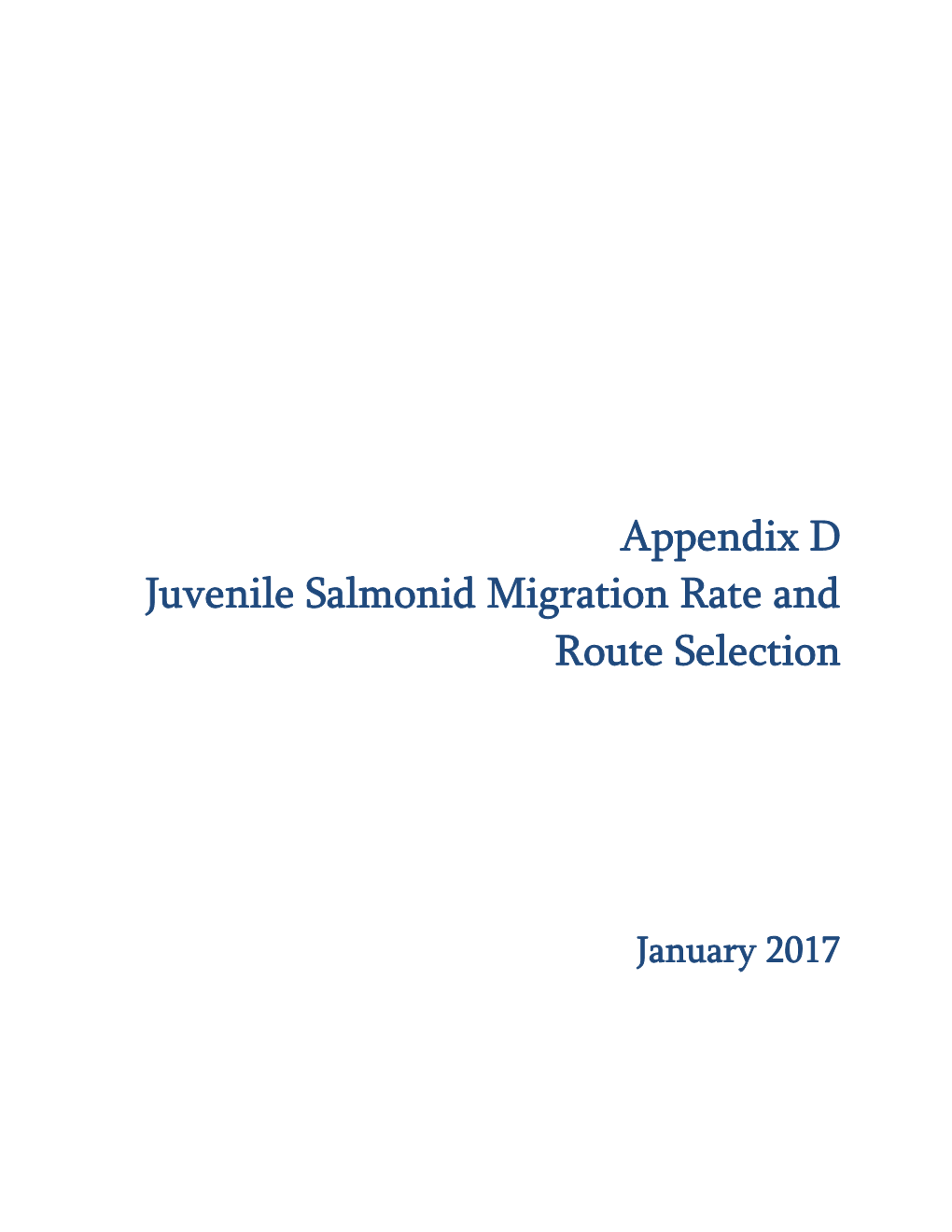 Appendix D Juvenile Salmonid Migration Rate and Route Selection