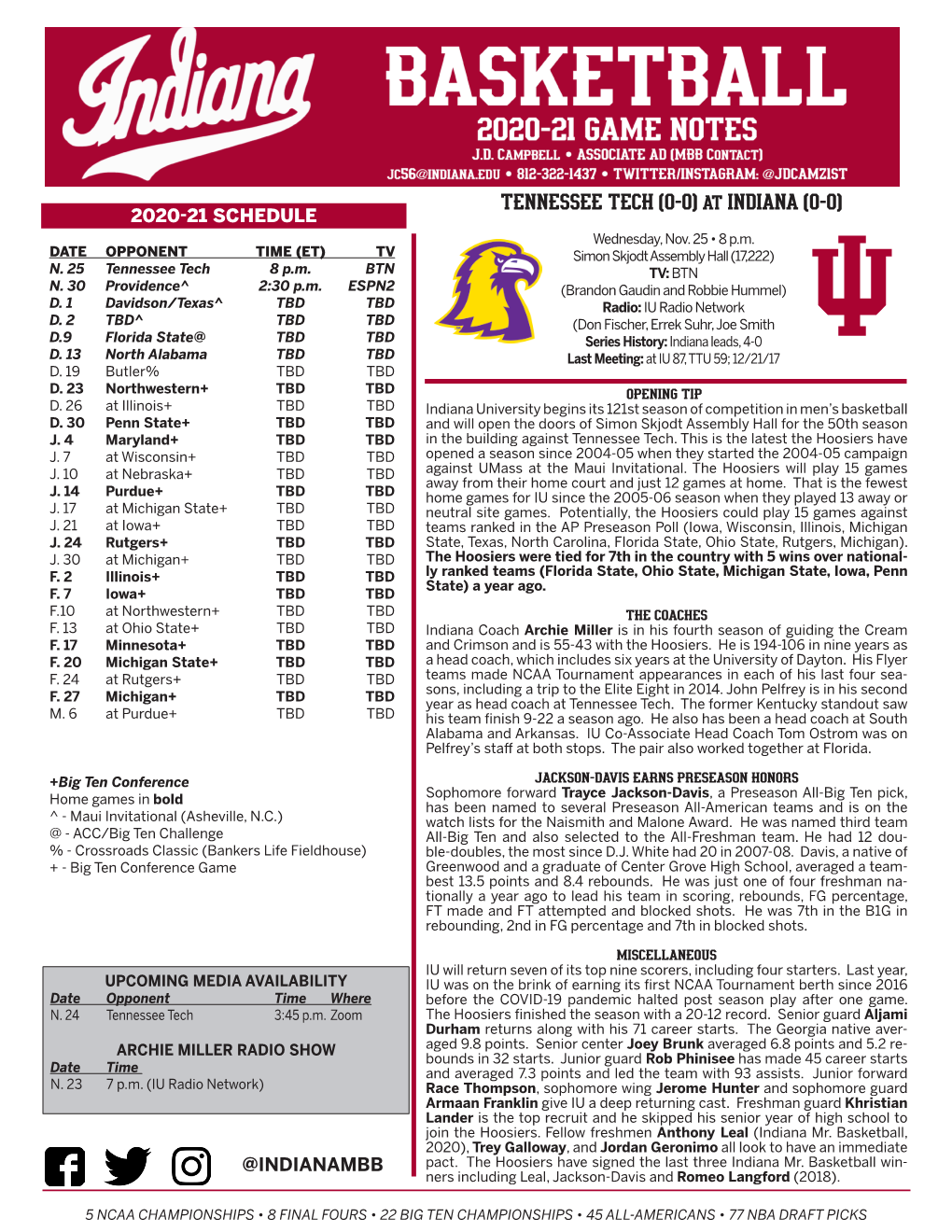 TENNESSEE TECH (0-0) at INDIANA (0-0) 2020-21 SCHEDULE Wednesday, Nov