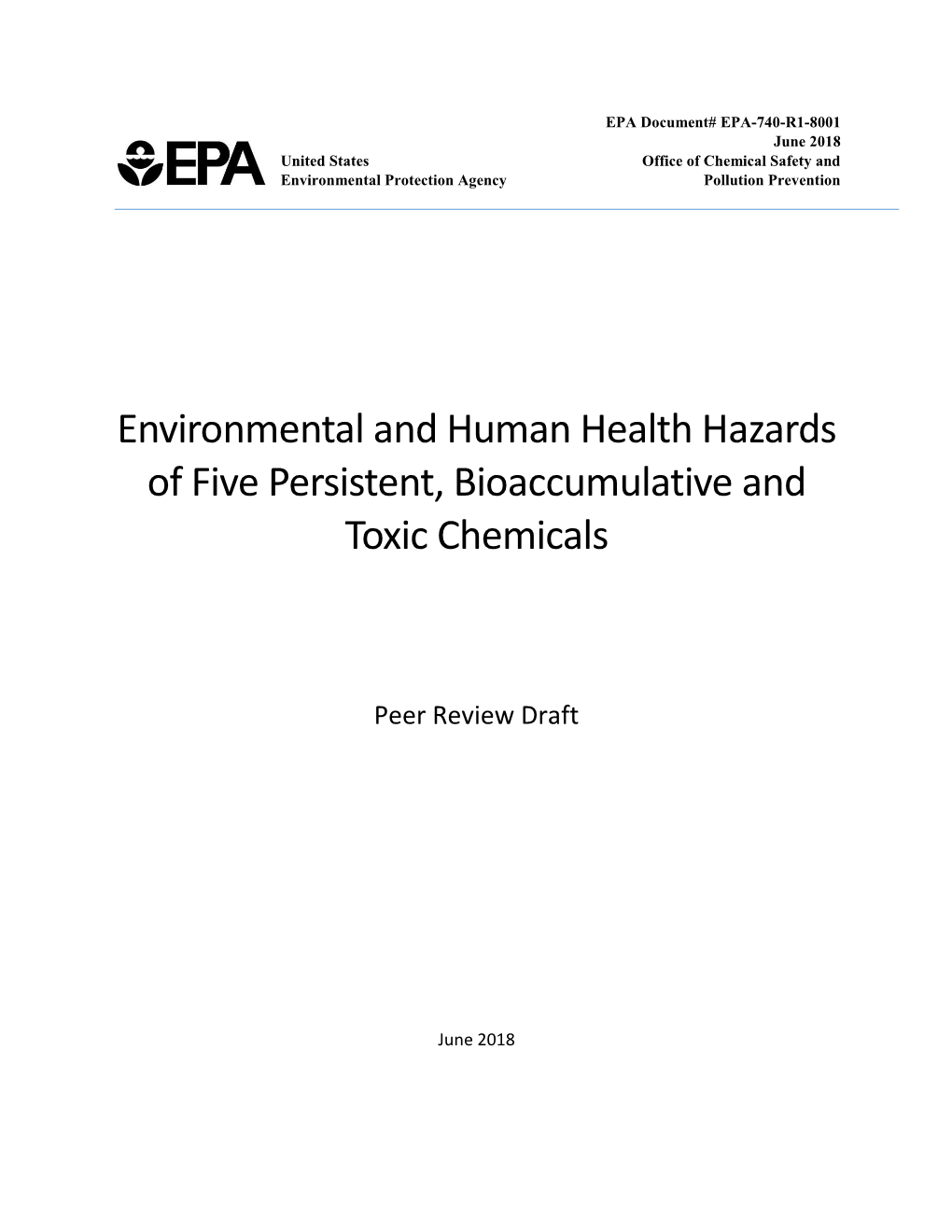 Environmental and Human Health Hazards of Five Persistent, Bioaccumulative and Toxic Chemicals