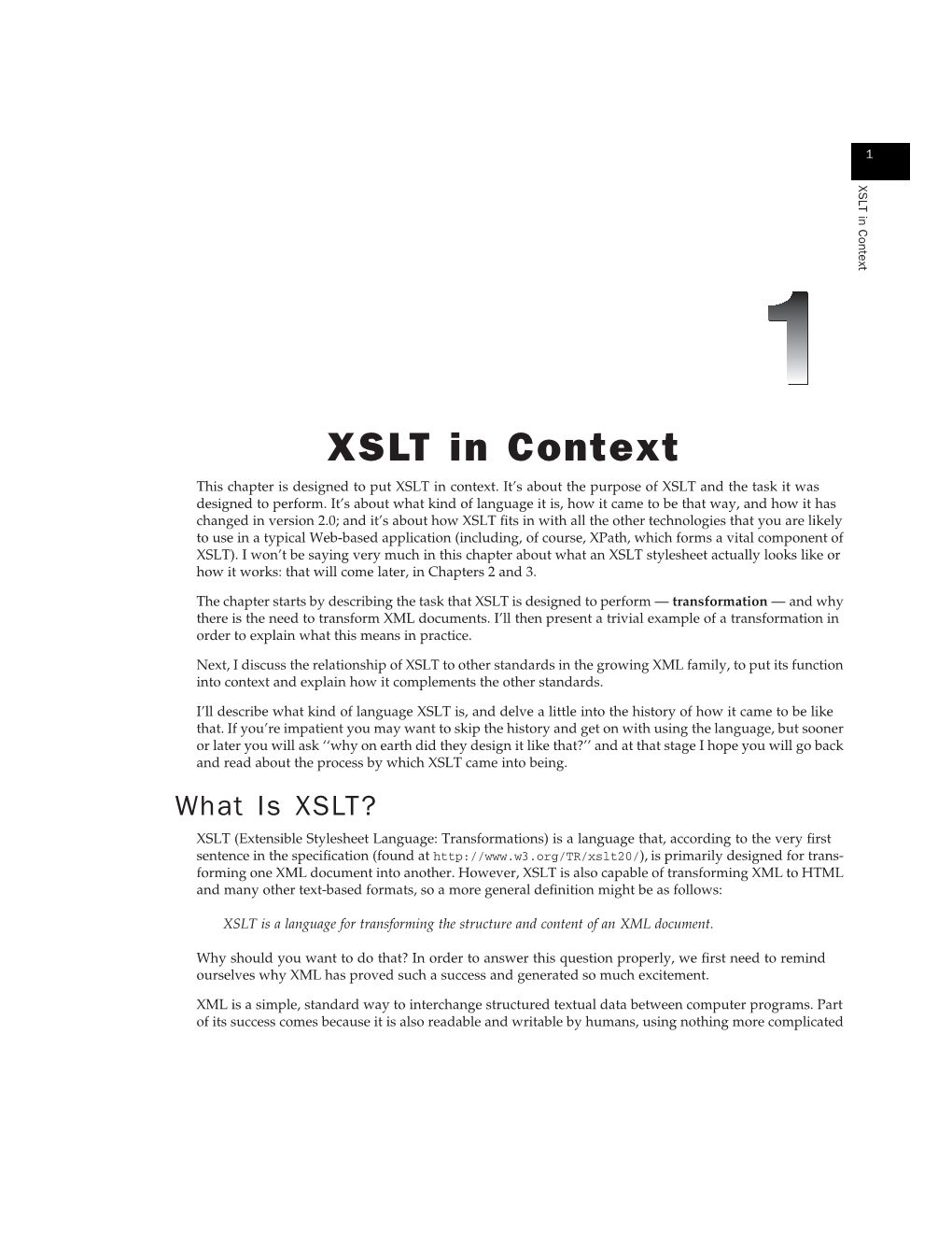 XSLT in Context This Chapter Is Designed to Put XSLT in Context