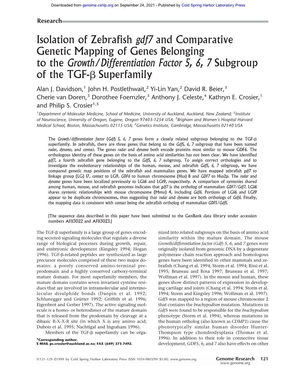 Isolation of Zebrafish Gdf7 and Comparative Genetic Mapping of Genes Belonging to the Growth/Differentiation Factor 5, 6, 7 Subgroup of the TGF-␤ Superfamily Alan J
