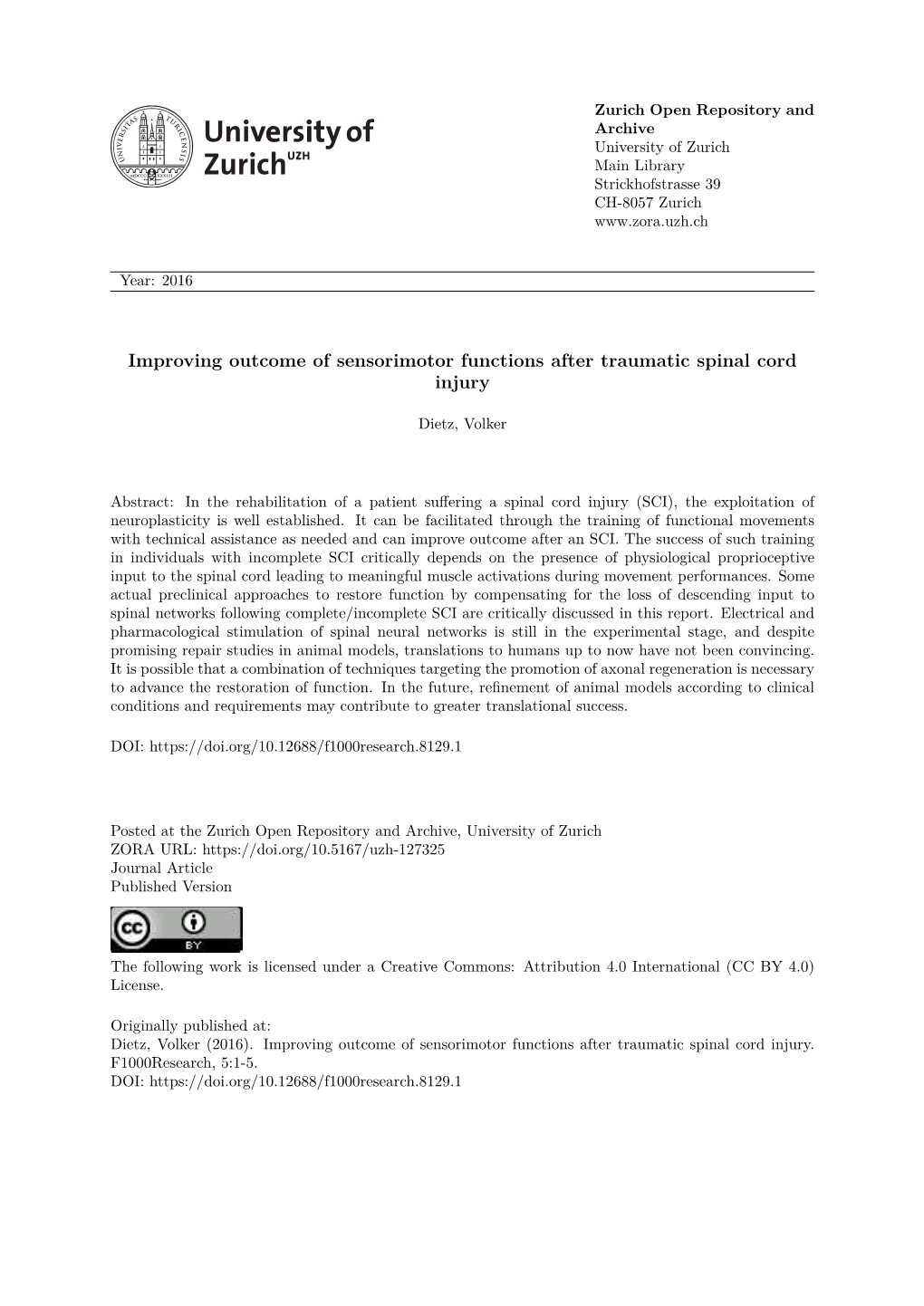 Improving Outcome of Sensorimotor Functions After Traumatic Spinal Cord Injury