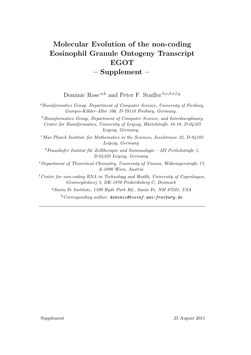 Molecular Evolution of the Non-Coding Eosinophil Granule Ontogeny Transcript EGOT – Supplement –