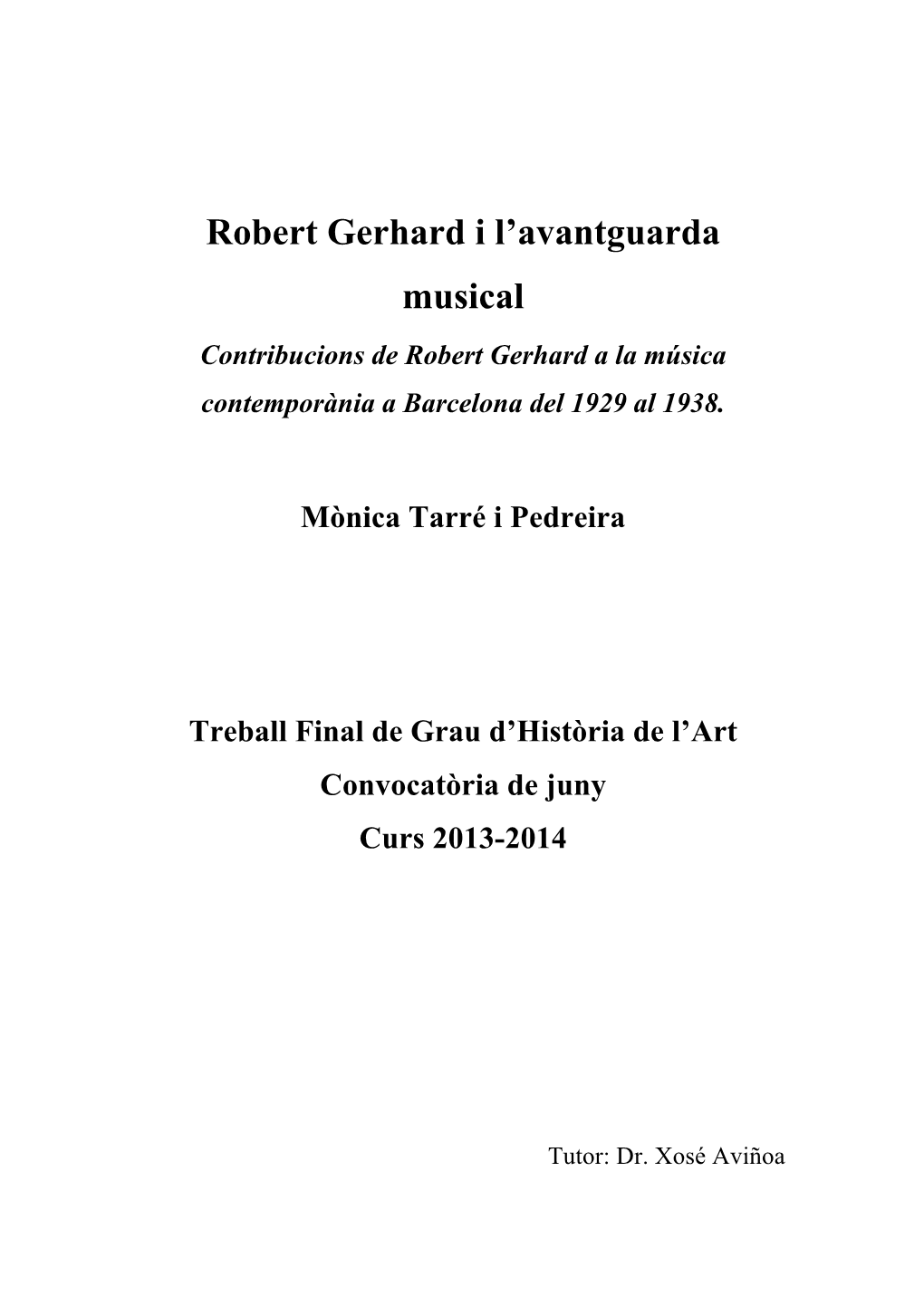 Robert Gerhard I L'avantguarda Musical