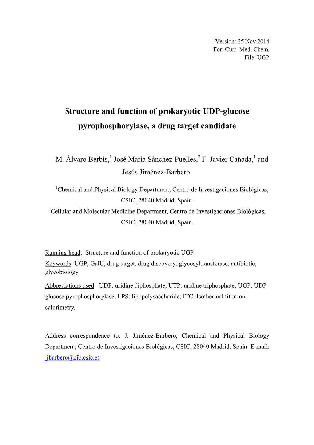 Structure and Function of Bacterial UDP-Glucose Pyrophosphorylase, A