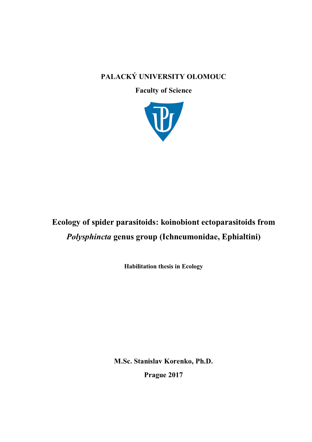 Ecology of Spider Parasitoids: Koinobiont Ectoparasitoids From