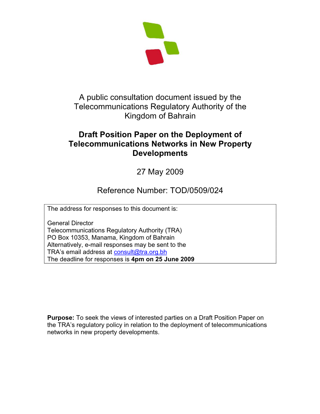 A Public Consultation Document Issued by the Telecommunications Regulatory Authority of the Kingdom of Bahrain