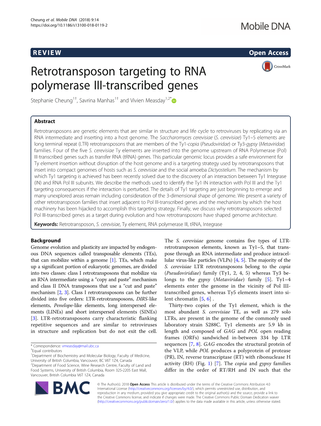 Retrotransposon Targeting to RNA Polymerase III-Transcribed Genes Stephanie Cheung1†, Savrina Manhas1† and Vivien Measday1,2*