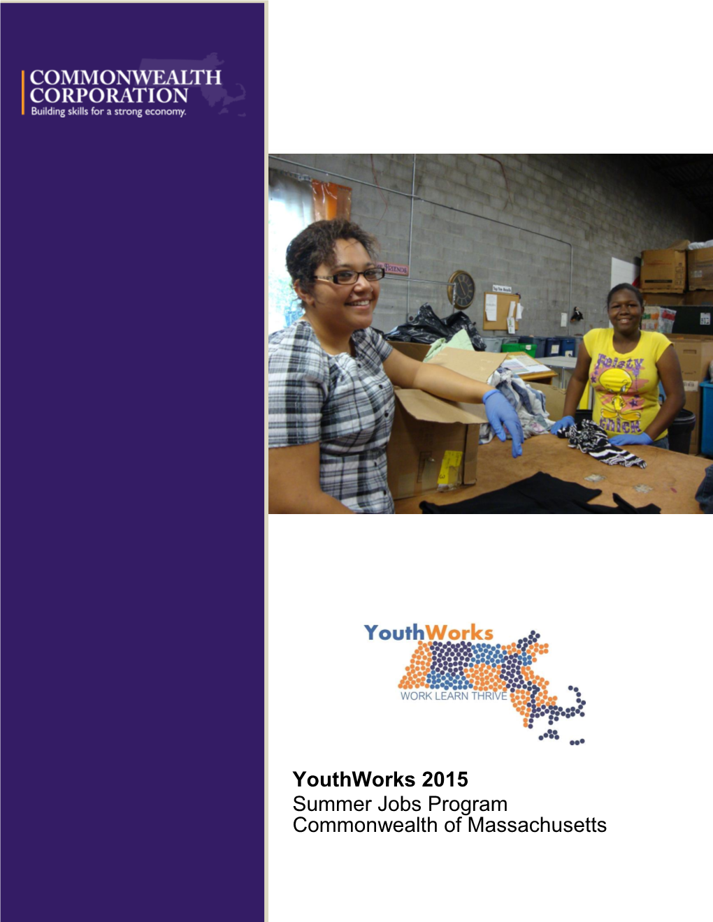 Youthworks 2015 Summer Jobs Program Commonwealth of Massachusetts