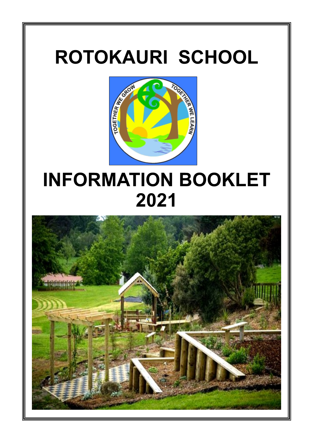 Rotokauri School Information Booklet 2021