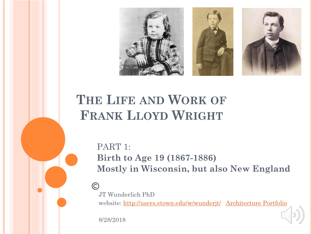 The Life and Work of Frank Lloyd Wright