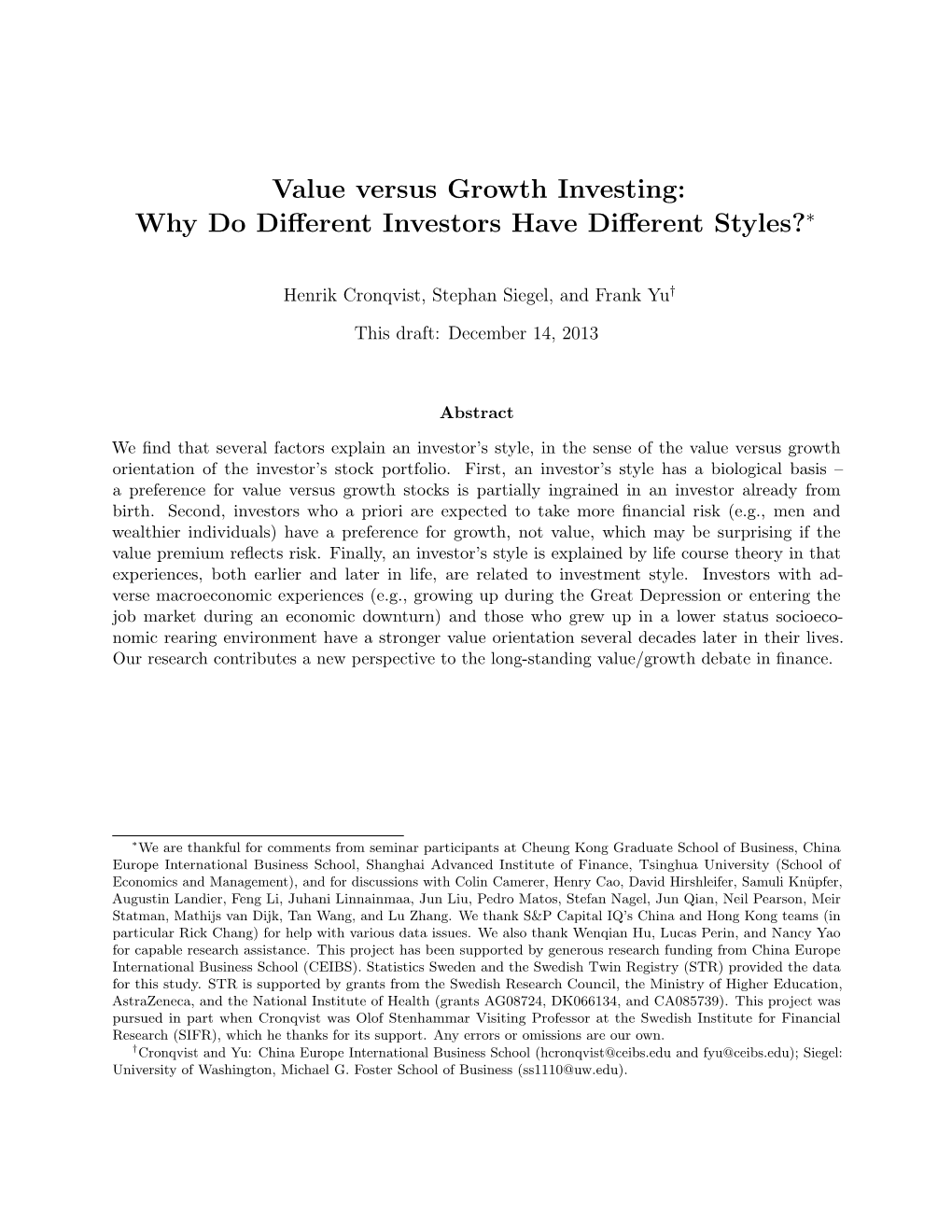 Value Versus Growth Investing: Why Do Different