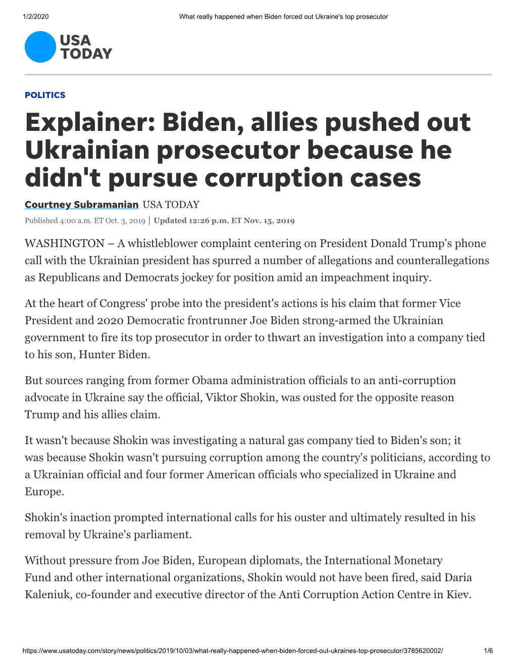 Biden, Allies Pushed out Ukrainian Prosecutor Because He Didn't Pursue Corruption Cases Courtney Subramanian USA TODAY Published 4:00 A.M