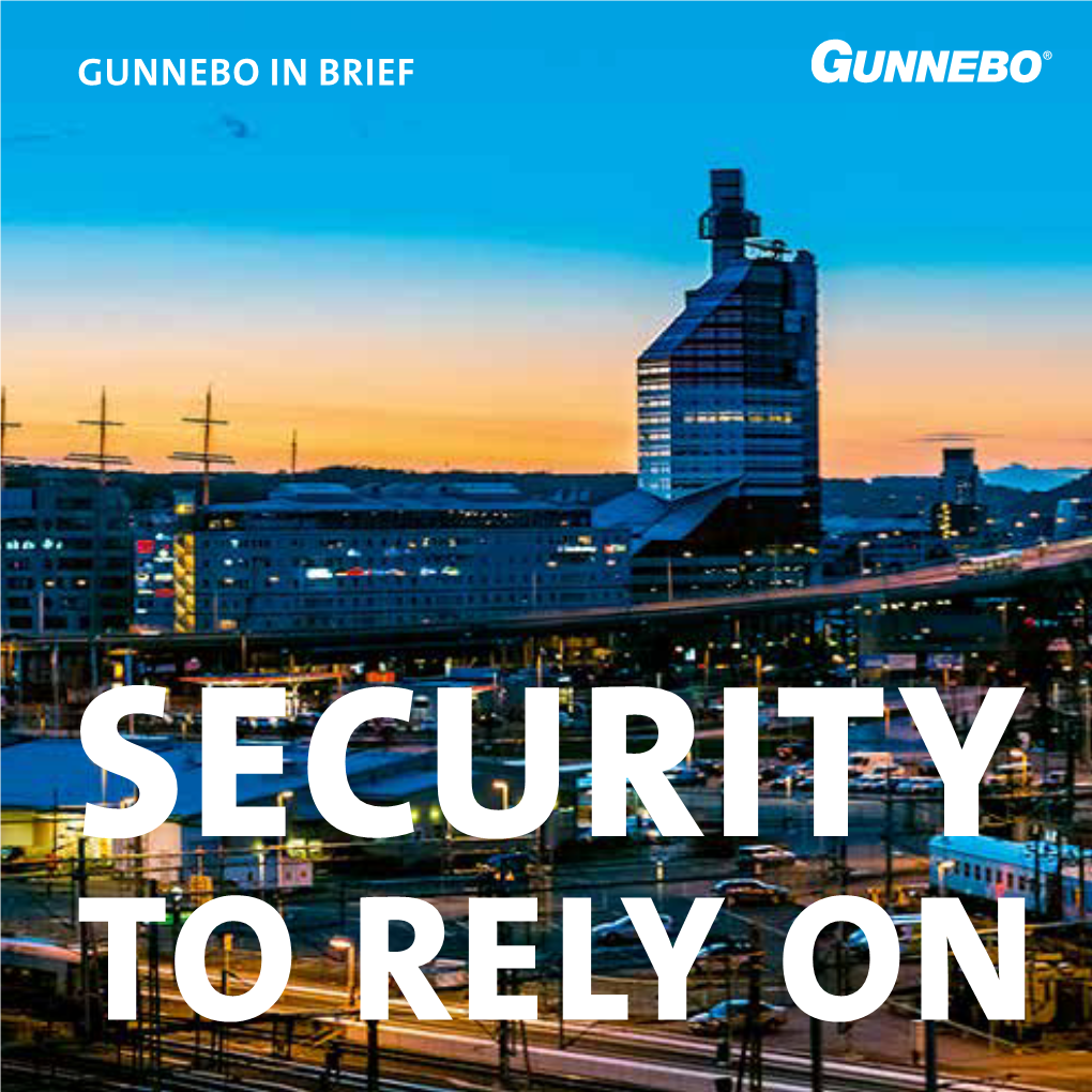 GUNNEBO in BRIEF Security to Rely On