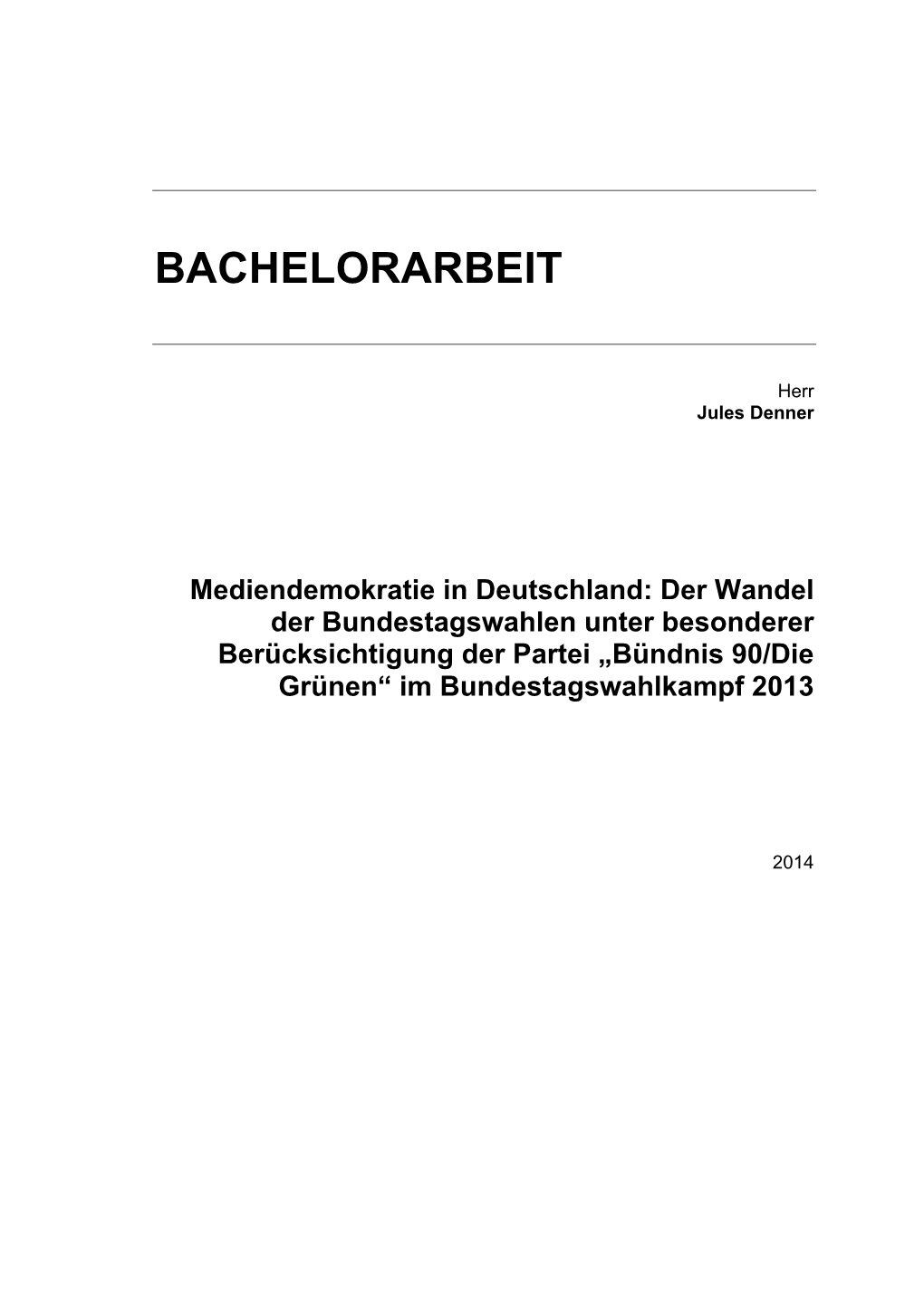 „Bündnis 90/Die Grünen“ Im Bundestagswahlkampf 2013