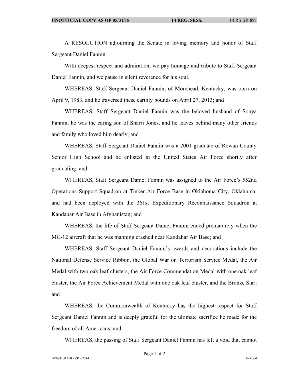 A RESOLUTION Adjourning the Senate in Loving Memory and Honor of Staff Sergeant Daniel Fannin