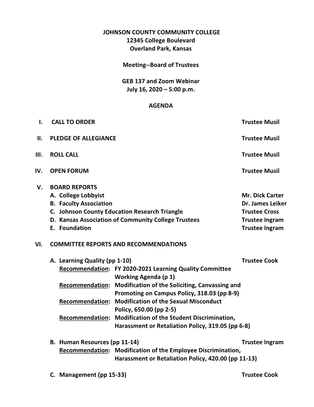 July 16, 2020 Board Packet Includes the Detailed Individual Disbursement Information