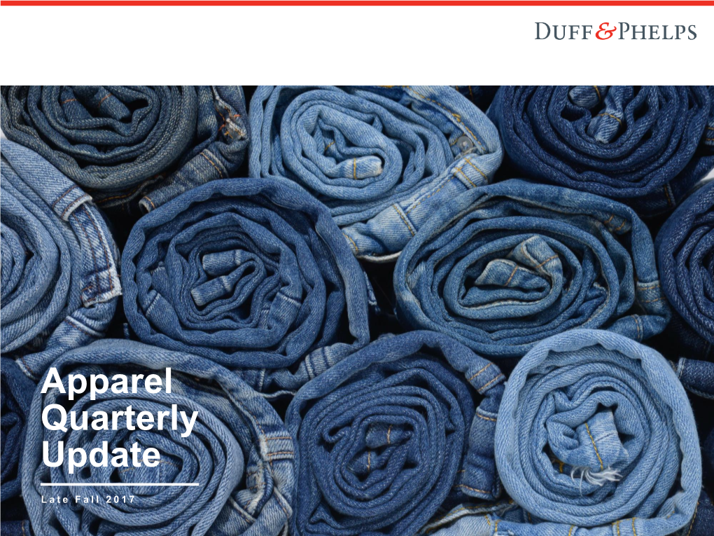 Duff & Phelps Apparel Quarterly Update | Late Fall 2017